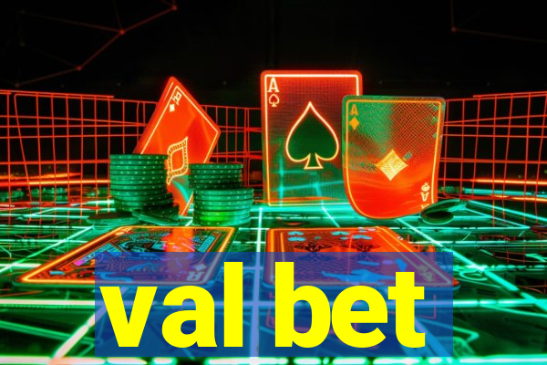 val bet